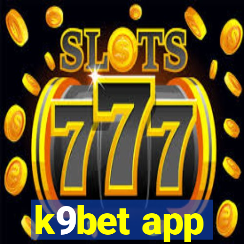 k9bet app